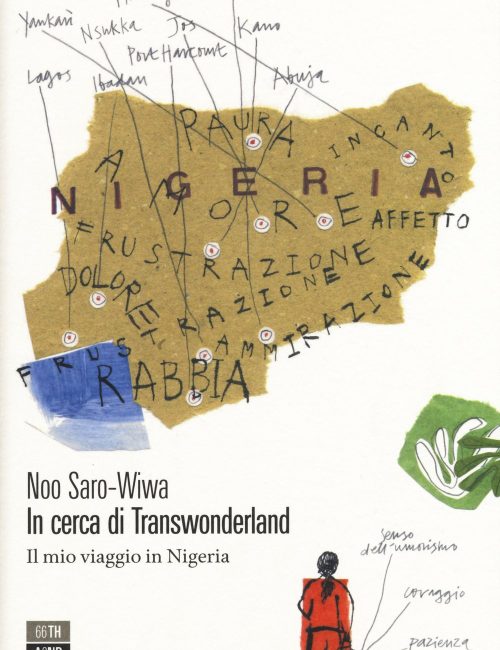 IN CERCA DI TRANSWONDERLAND, NOO SARO-WIWA, 66THAND2ND, 2015 (18€)