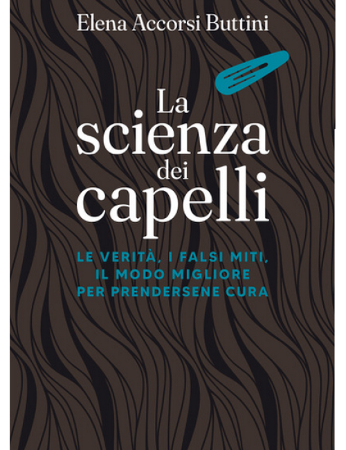 La scienza dei Capelli, Elena Accorsi Buttini